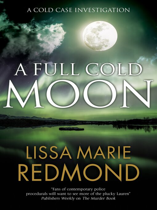 Title details for A Full Cold Moon by Lissa Marie Redmond - Wait list